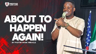 SEE What is About To HAPPEN AGAIN in Nigeria - PROPHETIC MESSAGE