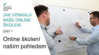 Online školení naším pohledem | Jak vznikala naše online školení