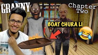 Granny (Chapter 2) Horror Game | Granny ki Boat Chura li😂