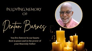 Celebrating the life of Denton Barnes
