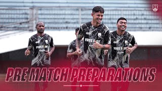 Incar 2 Kemenangan Beruntun | Pre Match Preparations