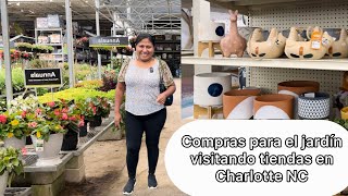 VAMOS DE COMPRAS PARA EL JARDÍN Visitando tiendas en Charlotte NC