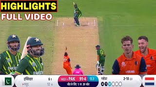 Pakistan Vs Netherlands full match Highlights | PAK vs NED full match Highlights | Rizwan Babar