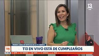 T13 En Vivo está de cumpleaños: primer canal de noticias de la TV abierta