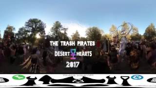 360 Trash Pirates at Desert Hearts 2017