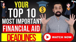 10 Most Important Financial Aid Deadlines
