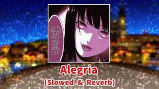 Alegria - D-selections (Slowed \u0026 Reverb)