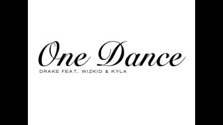 Drake One Dance 1 hour