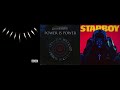 Pray For Me x Power Is Power x Starboy (Transition) - The Weeknd