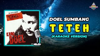 Doel Sumbang - Teteh (Karaoke Version)