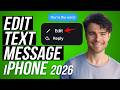 How To Edit a Text Message on iPhone 2026