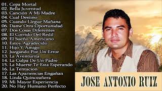 Jose Antonio Ruiz : Colección Sus 20 Mejores Alabanzas - Musica Cristiana Hondureña (Vol 1)