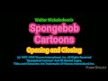 Walter Nickelodeon's Spongebob Cartoons (1997-1999) Opening and Closing