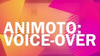 Animoto: Voice-Over Tutorial