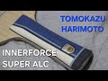 Unboxing HARIMOTO INNERFORCE SUPER ALC