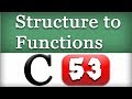 Passing Structure to a Function in C Programming Language Video Tutorial