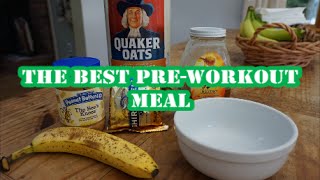 The Best Pre-Workout Meal | Full Recipe