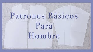 Clase 1 - Patrones Básicos para Caballero (cuerpo tipo) Curso gratis de patronaje para hombre