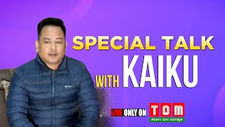 TOM TV - SPECIAL TALK WITH KAIKU