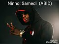 Ninho : Samedi (ABID)