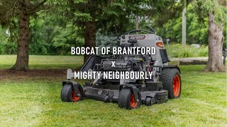 Bobcat of Brantford x Mighty Neighbourly