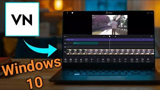 How To Download VN Video Editor For PC or Windows 10 | VN Video Editor For PC or Laptop Live Proof