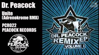 Dr. Peacock - Unite (Adrenokrome RMX)