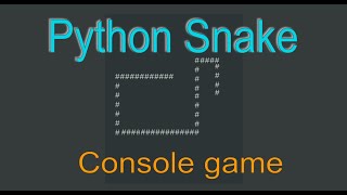 Python Console Retro Snake Game Tutorial.