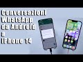I 2 Modi Migliori per Trasferire Messaggi WhatsApp da Android a iPhone 14/14 Pro/14 Pro Max/14 Plus