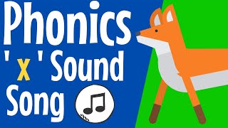 Phonics x Sound Song | x sound | the letter x | consonant x | x song | x | Phonics Resource