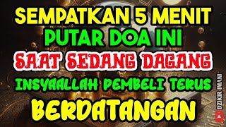 BISMILLAH KUN FAYAKUN 🤲 SIAP SIAP KEBANJIRAN PEMBELI,PUTAR 5 MENIT RIBUAN ORANG MEMBORONG DAGANGANMU