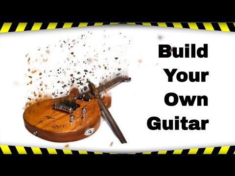 Build Your Own Guitar - Online Course Build Your Own Guitar - Online Course