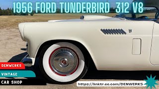 1956 Ford Thunderbird - 312 Thunderbird Special - Denvers - NO RESERVE