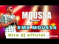 RMX MOUSSA OUÉDRAOGO NICO DJ