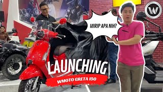 Launching WMOTO GRETA 150 The Real VESPA KILLER Hanya 21.9JT OTR Jakarta Pekan Raya Jakarta 2023