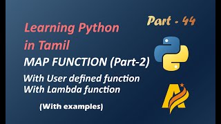 Learning Python in Tamil | Part-44 | MAP FUNCTION (PART-2) WITH USER DEFINED AND LAMBDA FUNCTION