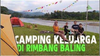 INFO LENGKAP Camping Keluarga Rimbang Baling | Sungai Subayang | Desa Gema Kab Kampar