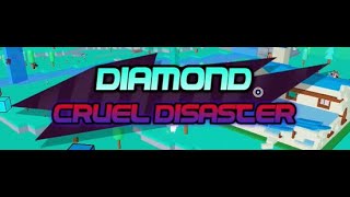 Cruel Diamond | Survive The Disasters Reborn