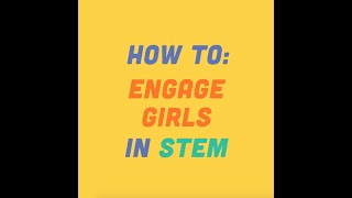 Wonder Wednesday | How To: Engage Girls in STEM