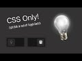 Light Bulb On and Off Toggle Switch using Html CSS Only | No Javascript