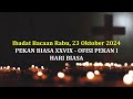 IBADAT BACAAN 23 OKTOBER 2024