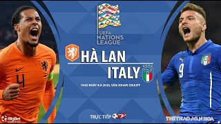 [SOI KÈO NHÀ CÁI] Hà Lan - Italy (1h45 ngày 8/9). Vòng 2 UEFA Nations League 2020/21. Trực tiếp BĐTV