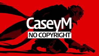 [No Copyright Music] CaseyM - About Persona
