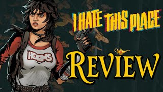 I Hate This Place Review – A Comic‑Based Horror Indie With Big Issues