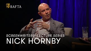 Nick Hornby | BAFTA Screenwriters' Lecture Series