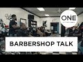 CelebrateOne: Barbershop Talk