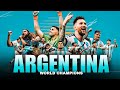 Argentina - Road To Victories - WORLD CHAMPIONS