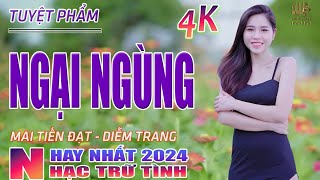 Ngại Ngùng, Sầu Lẻ Bóng🛑 Nhạc Trữ Tình Hay Nhất 2024 - Lk Bolero Disco Nhạc Vàng Xưa Bất Hủ