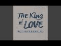 The King of Love My Shepherd Is