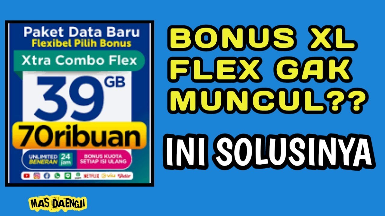 Cara Klaim Bonus XL FLEX Atau Ektra Combo FLEX Sebagai Alaternatif ...